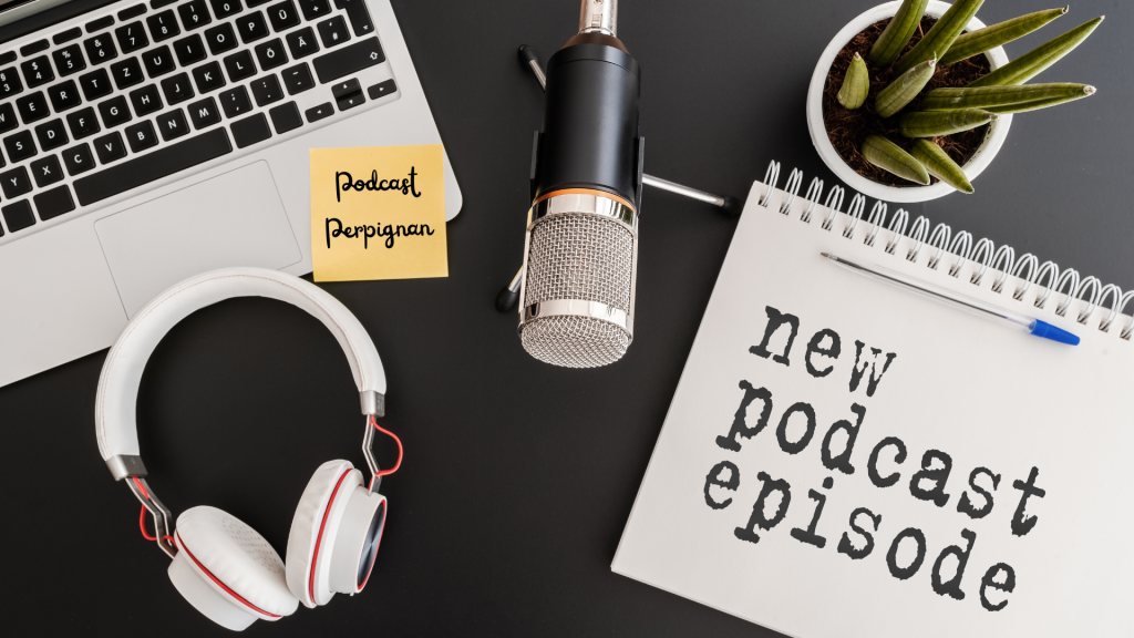 marketing audio et podcast marketing audio podcast créer du contenu pour nouvelle audience agence de communication digitale perpignan